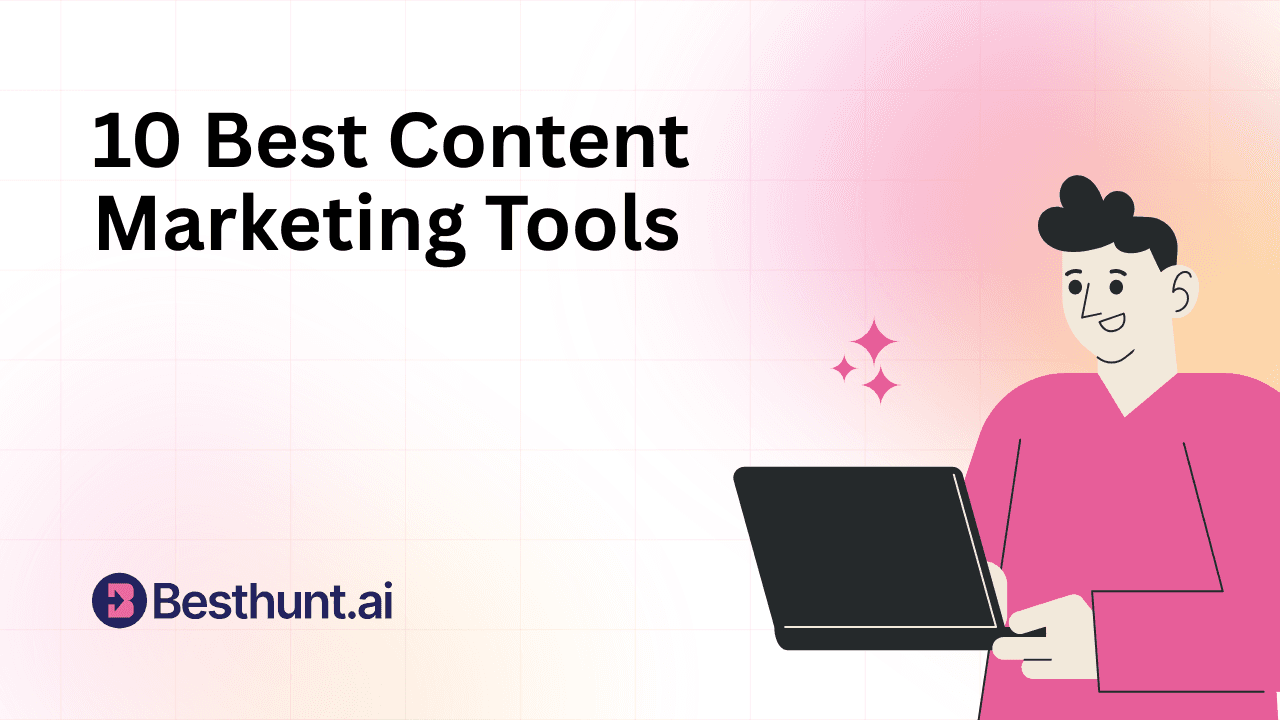 10 Best Content Marketing Tools